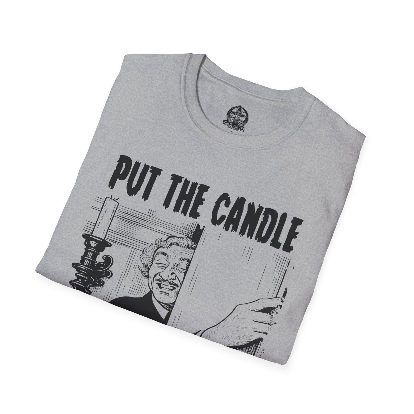 Put… the Candle… Back! – Emergency Secret Passage Tee Unisex Softstyle T-Shirt