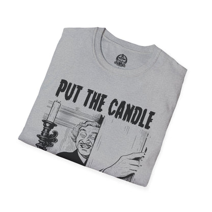 Put… the Candle… Back! – Emergency Secret Passage Tee Unisex Softstyle T-Shirt