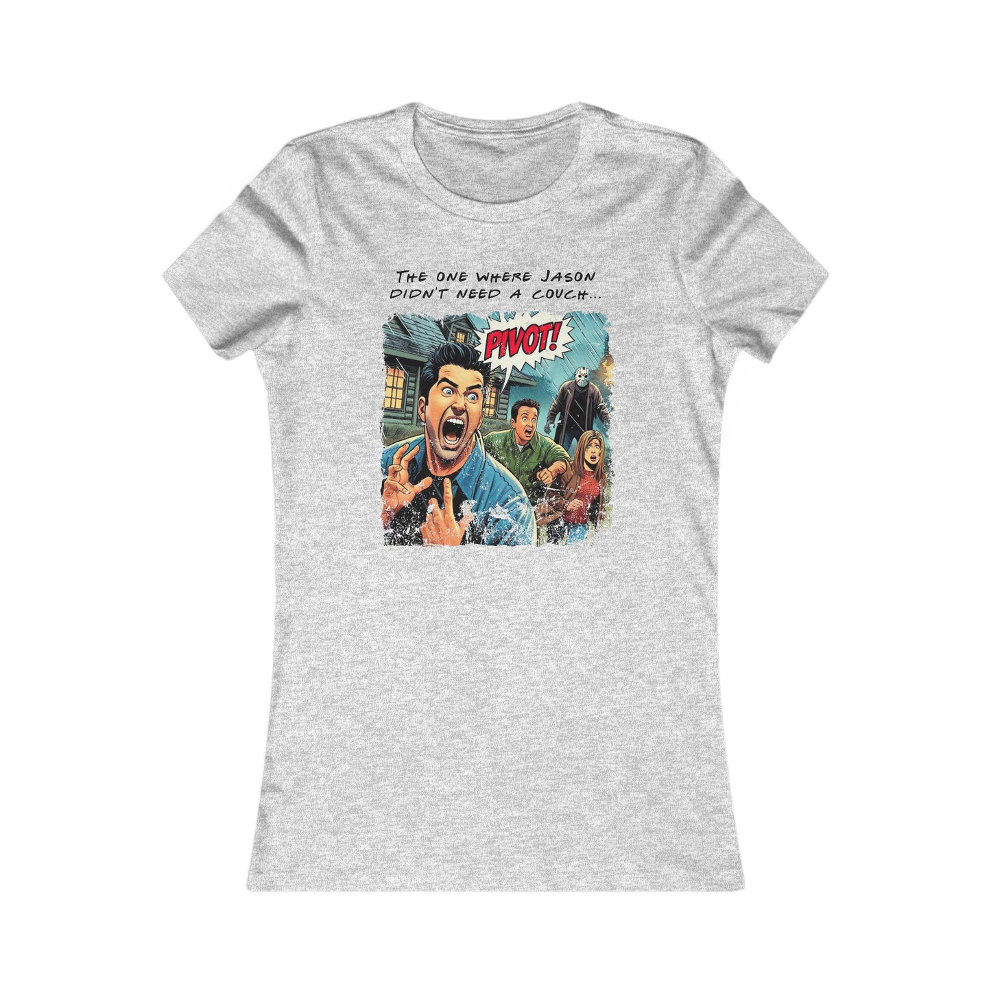 The One Where Jason Didn't Need A Couch- Women's Cut Tee