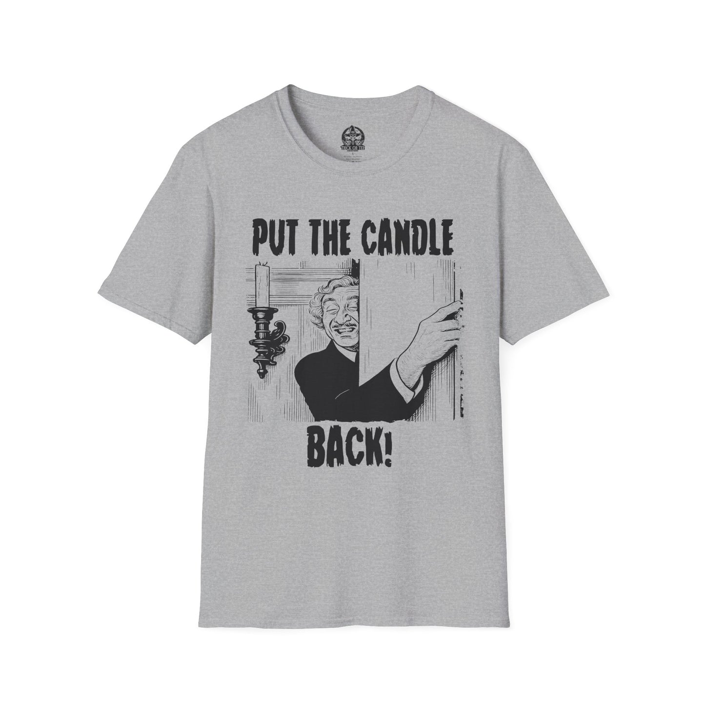 Put… the Candle… Back! – Emergency Secret Passage Tee Unisex Softstyle T-Shirt