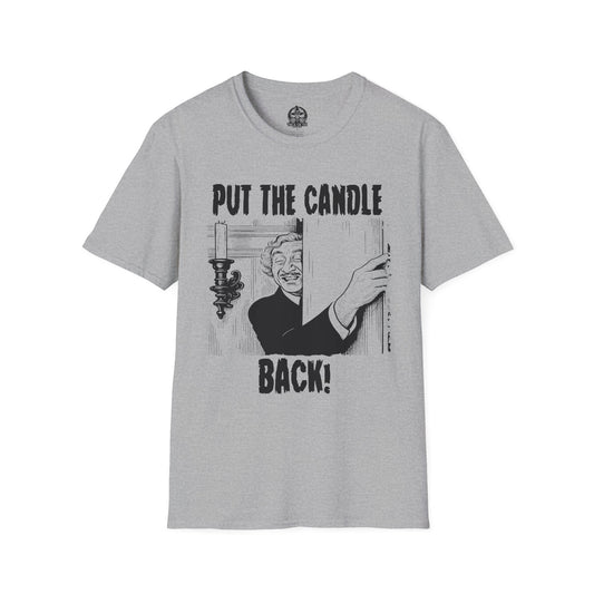 Put… the Candle… Back! – Emergency Secret Passage Tee Unisex Softstyle T-Shirt