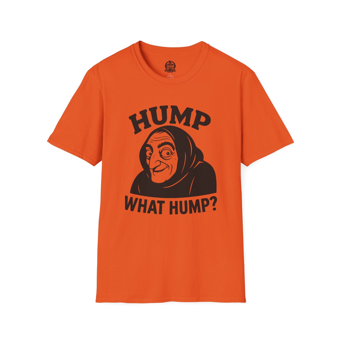 Hump? What Hump? - Igor Knows Nothing Tee