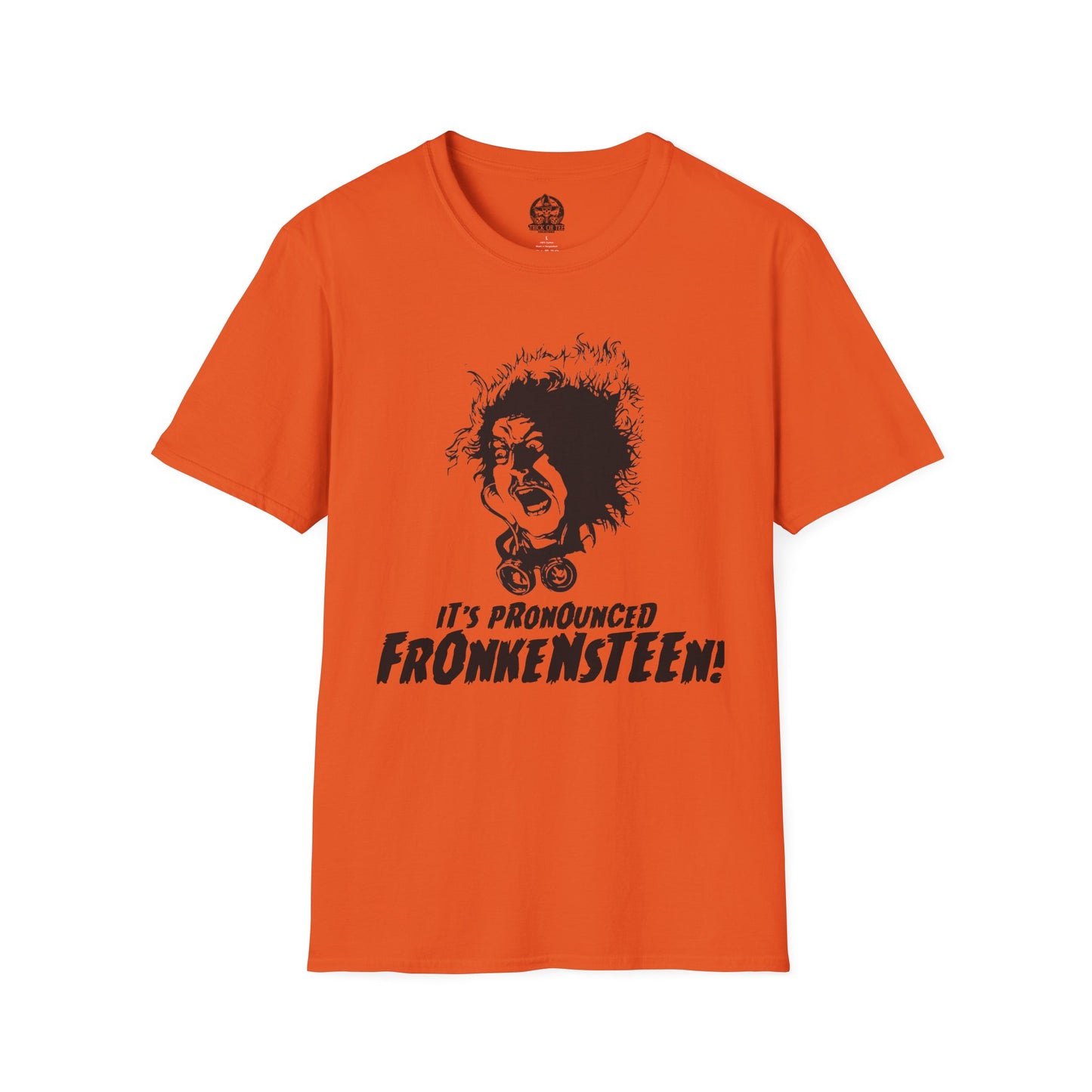 "It’s Pronounced Fronken-STEEN!" – Classic Monster Misunderstanding Tee